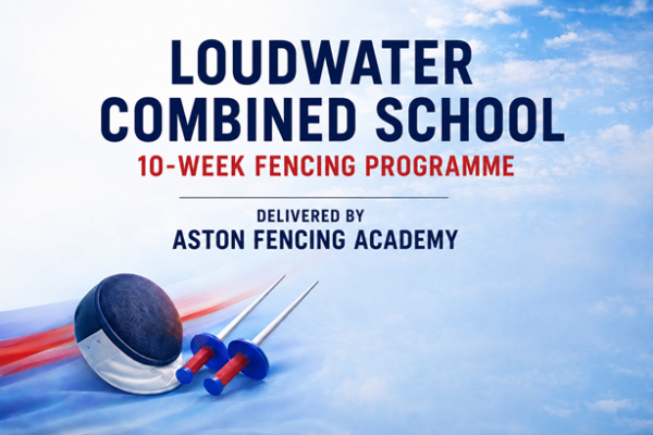 Loudwater Combined School | Aston Fencing Academy
